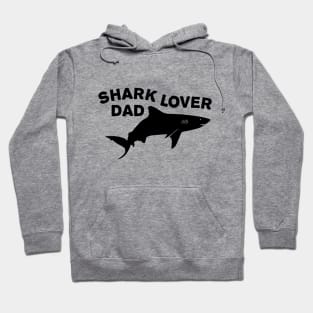 Shark lover dad Hoodie